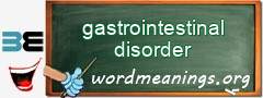 WordMeaning blackboard for gastrointestinal disorder